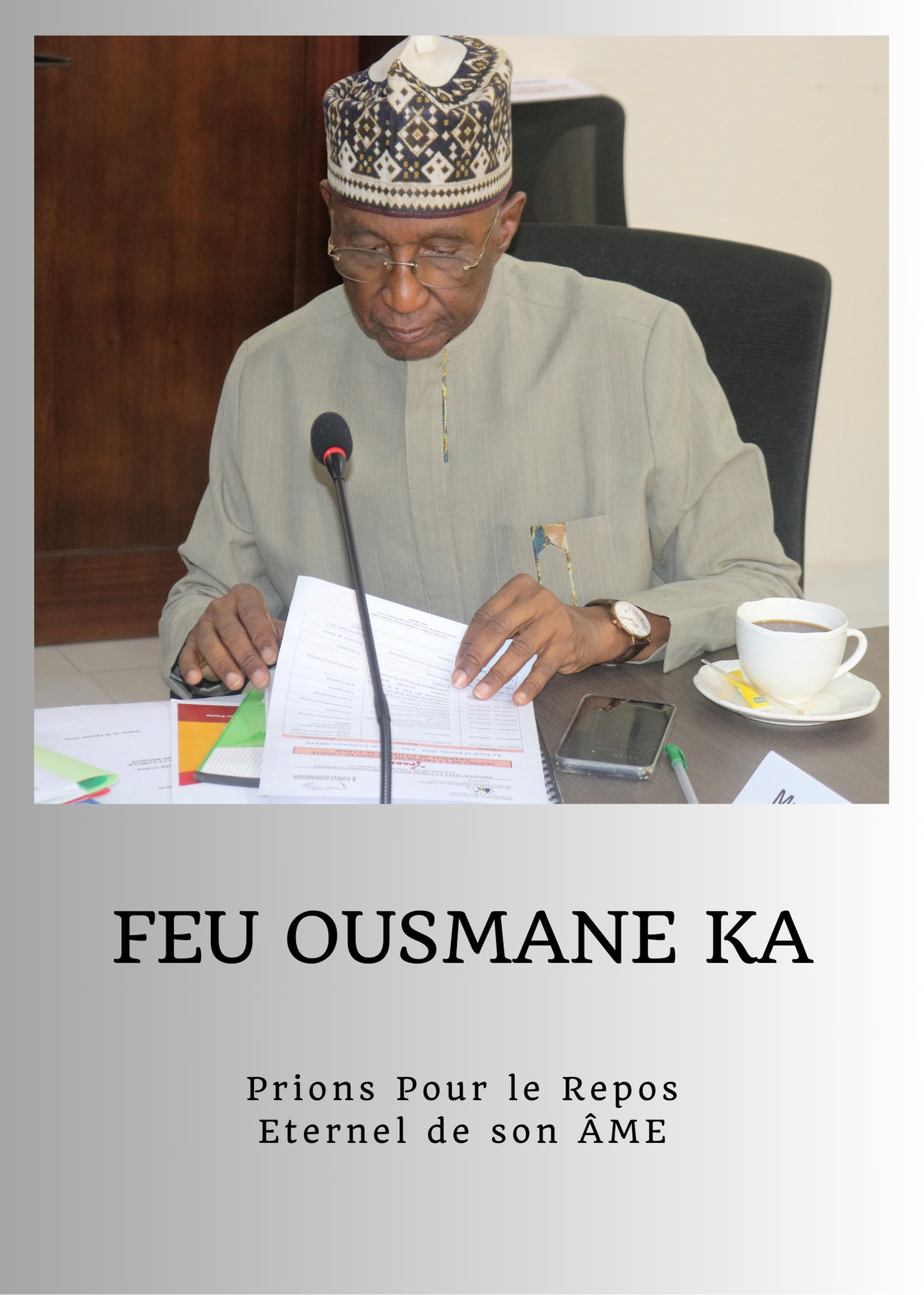 𝗛𝗼𝗺𝗺𝗮𝗴𝗲 𝗮̀ 𝗠𝗼𝗻𝘀𝗶𝗲𝘂𝗿 𝗢𝘂𝘀𝗺𝗮𝗻𝗲 𝗞𝗮, 𝗦𝗲𝗿𝘃𝗶𝘁𝗲𝘂𝗿 𝗱𝗲́𝘃𝗼𝘂𝗲́ 𝗱𝗲 𝗹'𝗘́𝘁𝗮𝘁 𝗱𝘂 𝗦𝗲́𝗻𝗲́𝗴𝗮𝗹